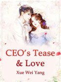 CEO's Tease & Love (eBook, ePUB)