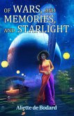 Of Wars, and Memories, and Starlight (eBook, ePUB) Of Wars, and Memories, and Starlight (eBook, ePUB)