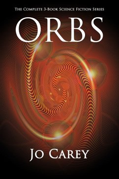 Cover ORBS: The Complete 3-Book Science Fiction Series (eBook, ePUB)