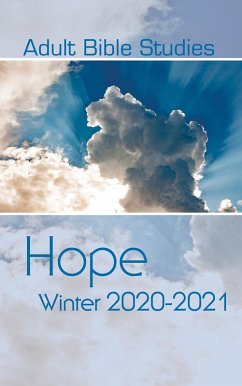 Adult Bible Studies Winter 2020-2021 Student (eBook, ePUB) - Mills, Taylor W.; Batchelor-Glader, Bruce M