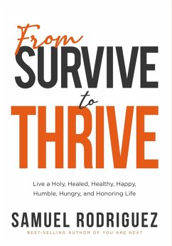 From Survive to Thrive (eBook, ePUB) - Rodriguez, Samuel