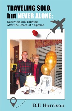 Cover Traveling Solo, but Never Alone (eBook, ePUB)