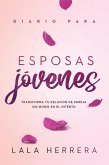 Diario para esposas jovenes / Diary for Young Wives (eBook, ePUB)