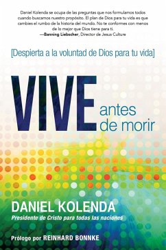 Vive antes de morir / Live Before You Die (eBook, ePUB) - Kolenda, Daniel
