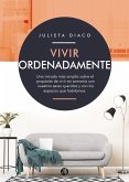 Vivir ordenadamente (eBook, ePUB)