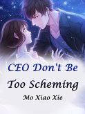 CEO, Don't Be Too Scheming (eBook, ePUB)