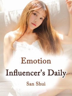 Emotion Influencer's Daily Life (eBook, ePUB) - Shui, San