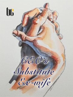 CEO's Substitute Ex-wife (eBook, ePUB) - YanLan, Lan