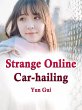 Strange Online Car-hailing (eBook, ePUB) - Bild 1