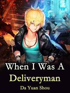 Cover When I Was A Deliveryman (eBook, ePUB)
