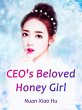 CEO's Beloved Honey Girl (eBook, ePUB) - Bild 1