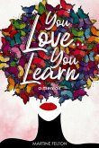 You Love... You Learn (eBook, ePUB)