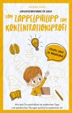 Konzentrationstraining für Kinder - Vom Zappelphilipp zum Konzentrationsprofi (eBook, ePUB)