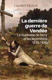 La dernière guerre de Vendée (eBook, ePUB)