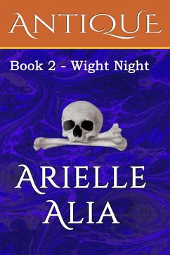 Wight Night (Antique, #2) (eBook, ePUB) - Alia, Arielle