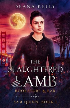Slaughtered Lamb Bookstore and Bar (eBook, ePUB) - Kelly, Seana