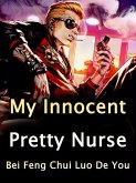 My Innocent Pretty Nurse (eBook, ePUB)