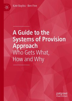 A Guide to the Systems of Provision Approach (eBook, PDF) - Bayliss, Kate; Fine, Ben
