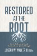 Restored at the Root (eBook, ePUB) - Bild 1