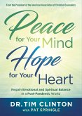 Peace for Your Mind, Hope for Your Heart (eBook, ePUB)