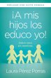 !A mis hijos los educo yo! / &quote;I... - Bild 1