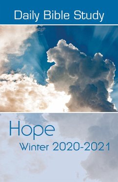 Daily Bible Study Winter 2020-2021 (eBook, ePUB) - Mills, Taylor W.; Mink, Sue; Whitcomb-Tavey, Michael George