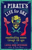 Pirate's Life for She (eBook, ePUB) Pirate's Life for She (eBook, ePUB)