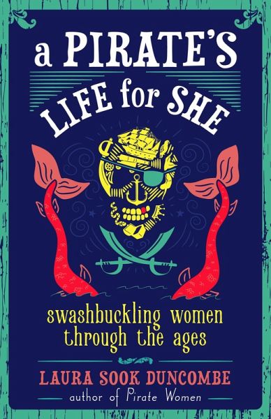 Pirate's Life for She (eBook, ePUB)