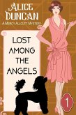 Lost Among the Angels (A Mercy Allcutt Mystery, Book 1) (eBook, ePUB)