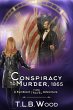 Conspiracy to Murder, 1865 (The... - Bild 1