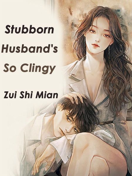 Stubborn Husband's So Clingy (eBook, ePUB) Stubborn Husband's So Clingy (eBook, ePUB)