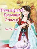 Transmigrated Economist Princess (eBook, ePUB)