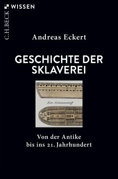 Geschichte der Sklaverei (eBook, PDF) - Eckert, Andreas