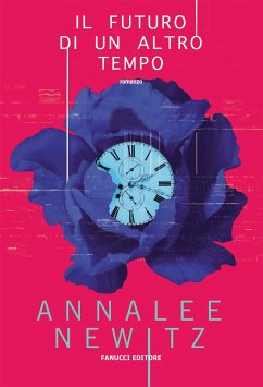 Il futuro di un altro tempo (eBook, ePUB) - Newitz, Annalee