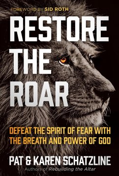 Restore the Roar (eBook, ePUB) - Schatzline, Pat