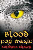 Blood for Magic (eBook, ePUB)