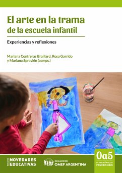 El arte en la trama de la escuela infantil (eBook, PDF) - Molina, Javier Abad; Arriaga, Imanol Aguirre; Alderoqui, Helena; Burba, Elizabeth; Inda, Cristina; Jaritonsky, Perla; Loyola, Claudia; Mendieta, Eleonora; Vieira da Cunha, Susana Rangel; Tarnofky, Carina