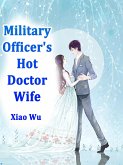 Military Officer's Hot Doctor Wife (eBook, ePUB)