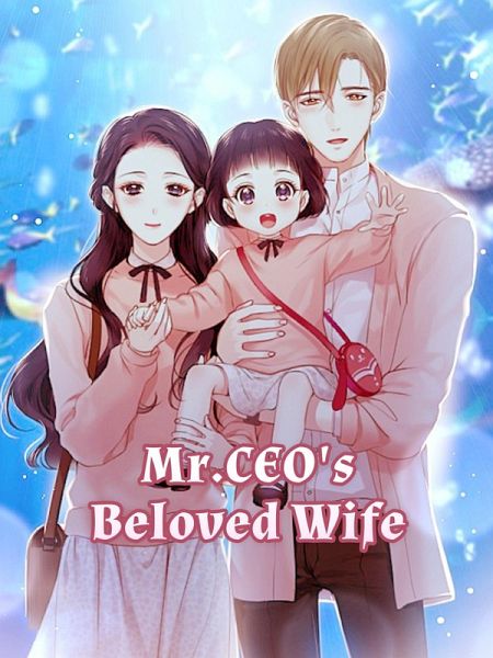 Mr.CEO's Beloved Wife (eBook, ePUB) Mr.CEO's Beloved Wife (eBook, ePUB)
