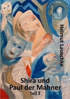 Shira und Paul der Mahner (eBook, ePUB) - Lauschke, Helmut
