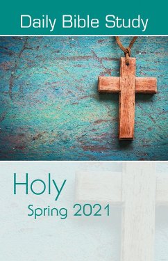 Daily Bible Study Spring 2021 (eBook, ePUB)