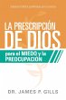 La prescripcion de Dios para el miedo y... - Bild 1