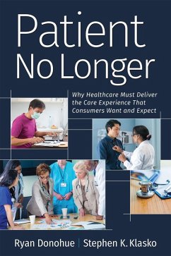 Patient No Longer (eBook, ePUB) - Donohue, Ryan