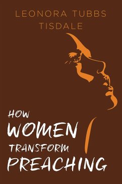 How Women Transform Preaching (eBook, ePUB)