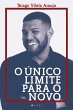 O único limite para o novo (eBook,... - Bild 1