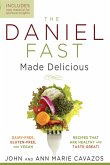 Daniel Fast Made Delicious (eBook, ePUB) Daniel Fast Made Delicious (eBook, ePUB)
