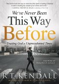 We've Never Been This Way Before (eBook, ePUB)