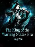 King of the Warring States Era (eBook, ePUB)