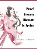 Peach Flowers Blossom In Spring (eBook, ePUB)