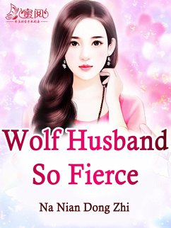 Wolf Husband So Fierce (eBook, ePUB) Cover Wolf Husband So Fierce (eBook, ePUB)
